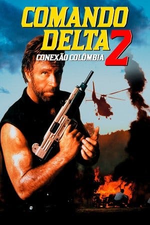 Comando Delta 2 – Conexão Colômbia Online em HD