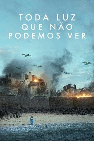 Toda Luz que Não Podemos Ver Online em HD