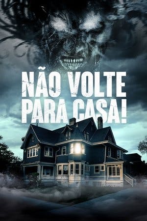Não Volte Para Casa! Online em HD