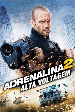 Adrenalina 2: Alta Voltagem Online em HD