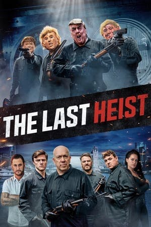 The Last Heist Online em HD