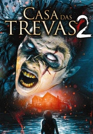 Casa das Trevas 2 Online em HD