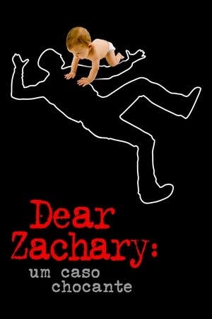 Dear Zachary: Um Caso Chocante Online em HD
