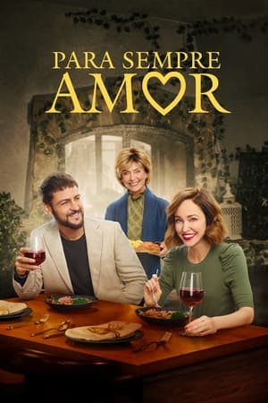 Para Sempre Amor Online em HD