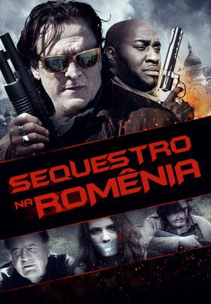 Sequestro na Romênia Online em HD