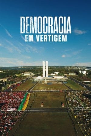 Democracia em Vertigem Online em HD