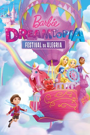 Barbie Dreamtopia: Festival da Alegria Online em HD