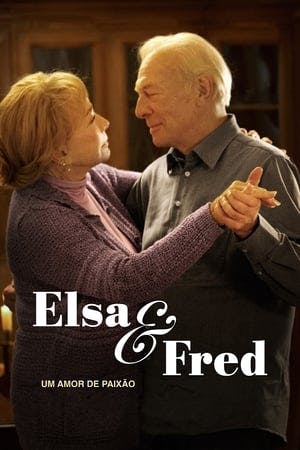 Elsa & Fred: Um Amor de Paixão Online em HD