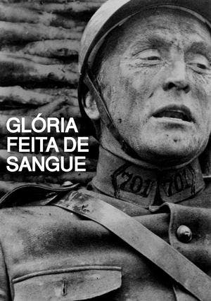 Glória Feita de Sangue Online em HD