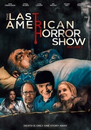 The Last American Horror Show: Volume II Online em HD