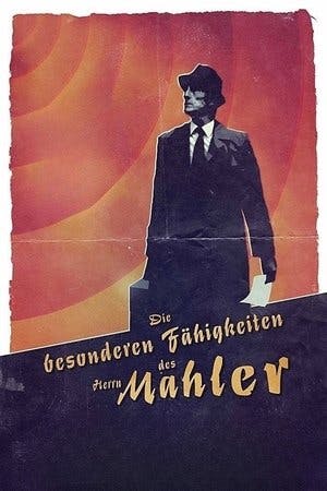 Die besonderen Fähigkeiten des Herrn Mahler Online em HD