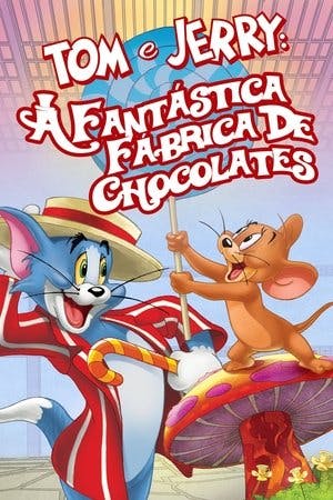 Tom & Jerry: A Fantástica Fábrica de Chocolates Online em HD