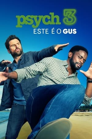 Psych 3: This Is Gus Online em HD