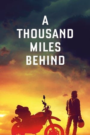 A Thousand Miles Behind Online em HD