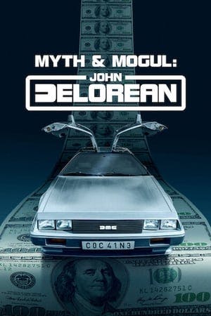 Mito e Magnata: John Delorean Online em HD