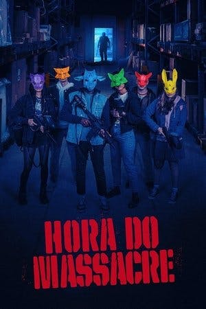 Hora do Massacre Online em HD