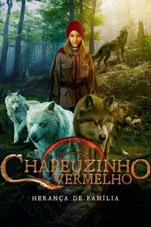 Chapeuzinho Vermelho – Herança de Família Online em HD