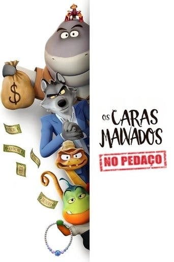 Os Caras Malvados No Pedaço poster