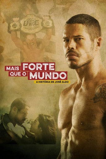 Mais Forte que o Mundo: A História de José Aldo poster