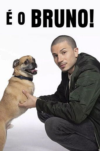 É o Bruno! poster