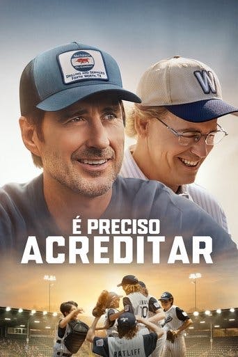 É Preciso Acreditar poster