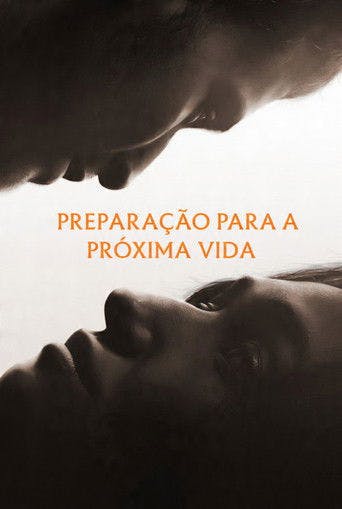 Preparação para a Próxima Vida poster