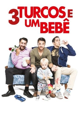 3 Turcos e um Bebê poster