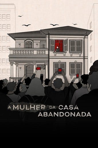 A Mulher da Casa Abandonada poster