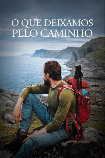 O Que Deixamos Pelo Caminho poster