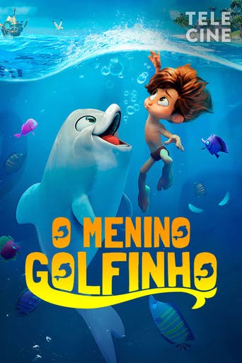O Menino Golfinho poster