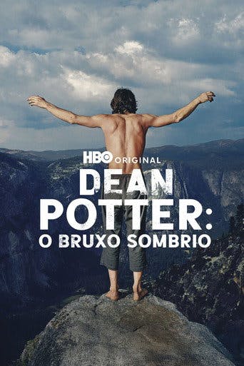 Dean Potter: O Bruxo Sombrio