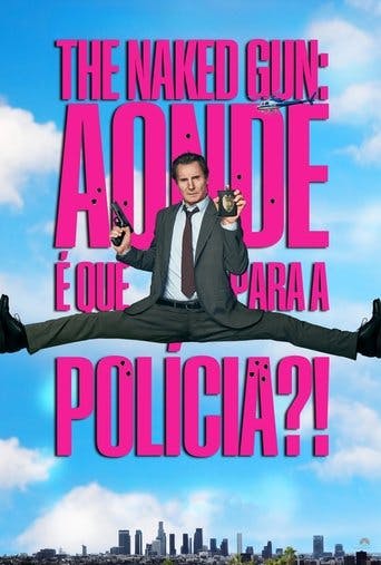 Corra Que a Polícia Vem Aí! poster