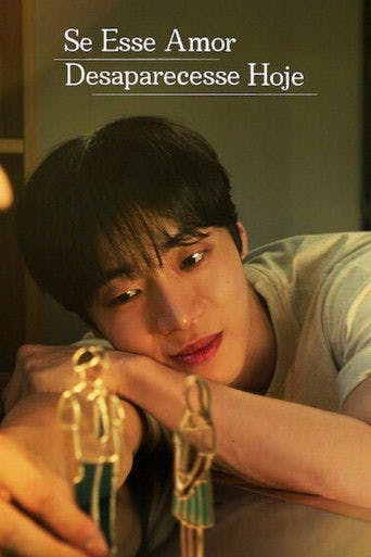 Se Esse Amor Desaparecesse Hoje poster