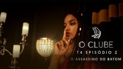 Assistir O Clube Temporada 4 Episódio 2 Online em HD