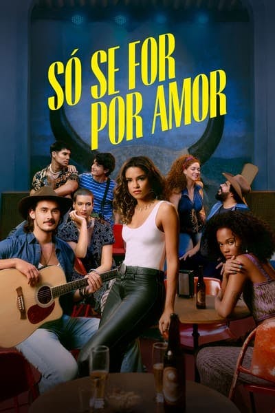 Assistir Só Se For Por Amor Temporada 1 Episódio 1 Online em HD