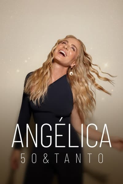 Assistir Angélica: 50 & Tanto Temporada 1 Episódio 1 Online em HD