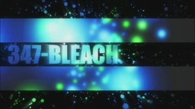 Assistir Bleach Temporada 1 Episódio 347 Online em HD