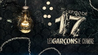 Assistir Les Garçons de Chambre Temporada 2 Episódio 17 Online em HD