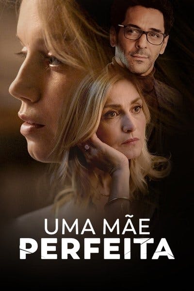 Assistir Uma Mãe Perfeita Temporada 1 Episódio 1 Online em HD