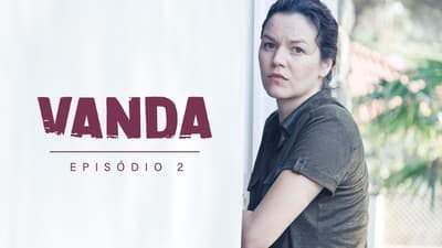 Assistir Vanda Temporada 1 Episódio 2 Online em HD