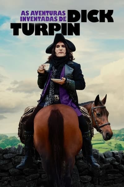 Assistir As Aventuras Inventadas de Dick Turpin Temporada 1 Episódio 4 Online em HD