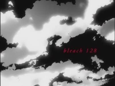 Assistir Bleach Temporada 1 Episódio 128 Online em HD