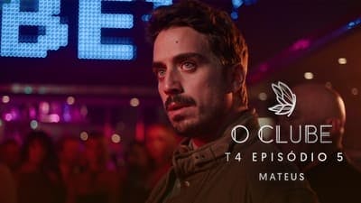 Assistir O Clube Temporada 4 Episódio 5 Online em HD