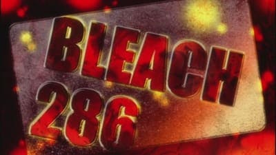 Assistir Bleach Temporada 1 Episódio 286 Online em HD