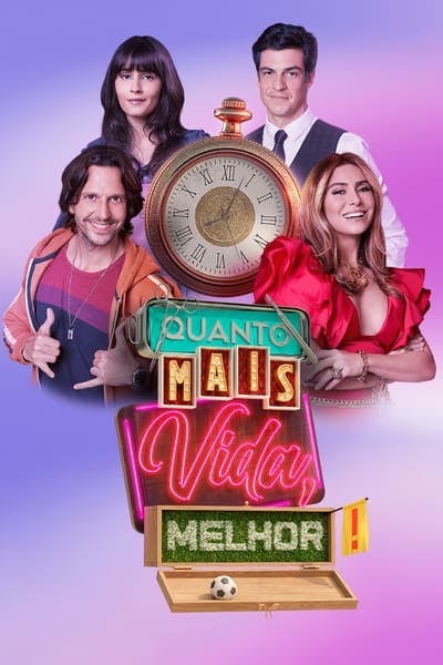 Assistir Quanto Mais Vida, Melhor! Temporada 1 Episódio 1 Online em HD