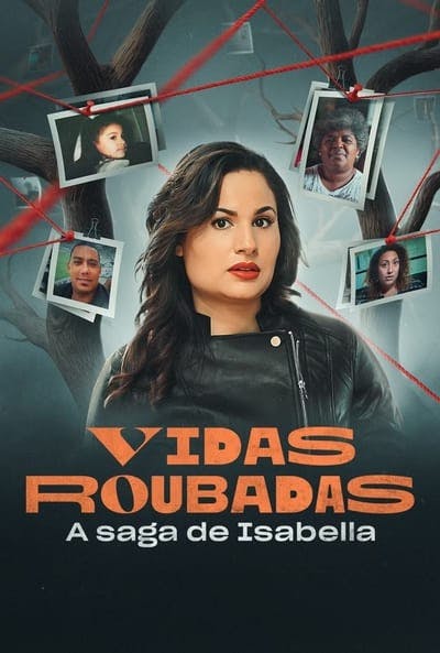 Assistir Vidas Roubadas – A Saga de Isabella Temporada 1 Episódio 1 Online em HD