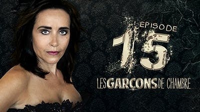 Assistir Les Garçons de Chambre Temporada 2 Episódio 15 Online em HD