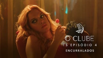 Assistir O Clube Temporada 5 Episódio 4 Online em HD