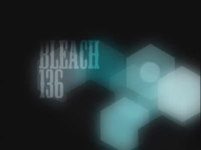 Assistir Bleach Temporada 1 Episódio 136 Online em HD