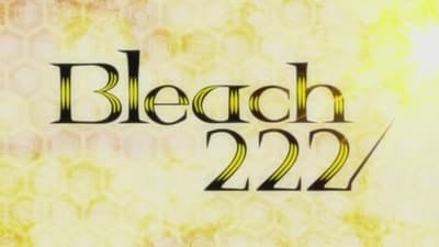 Assistir Bleach Temporada 1 Episódio 222 Online em HD